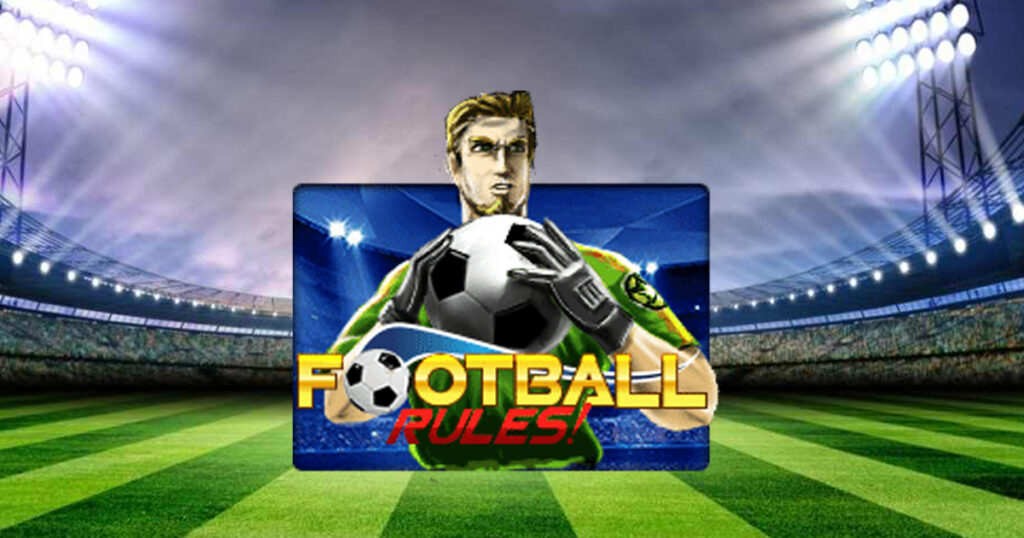 แนะนำเกมสล็อต XO Football Rules